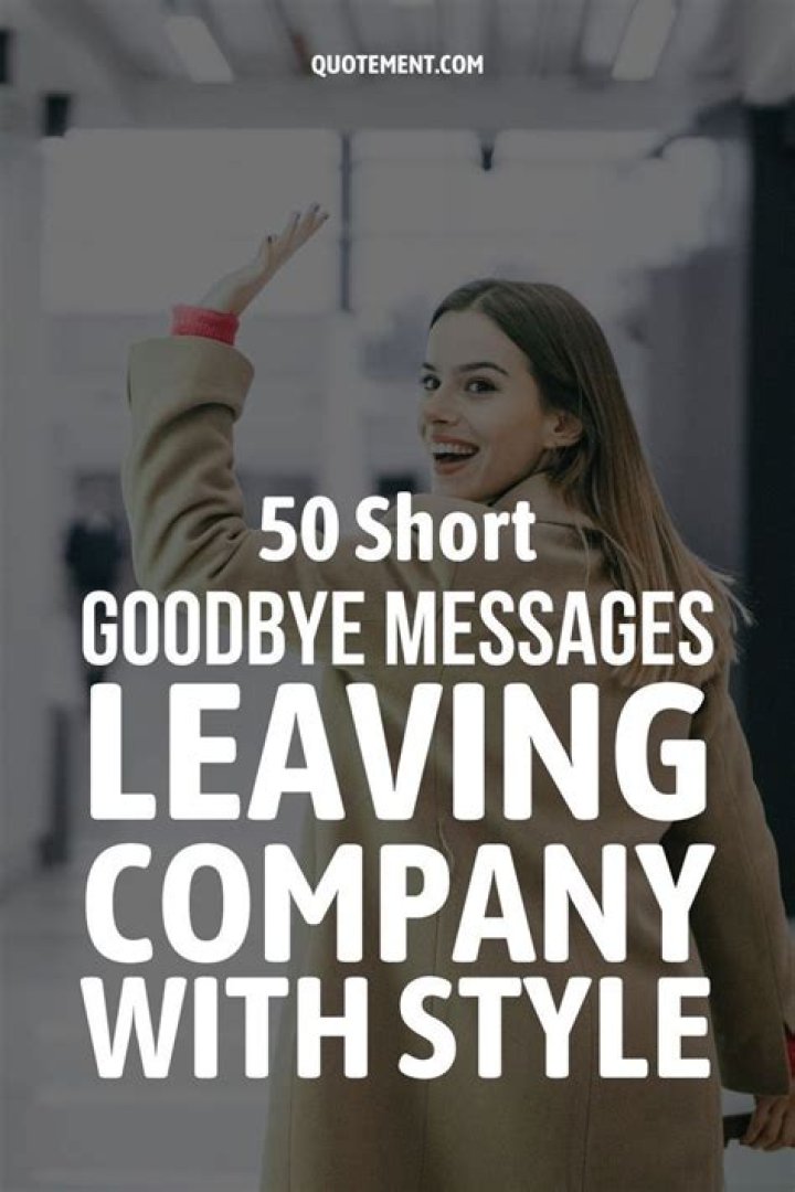 The Perfect Short Goodbye Message